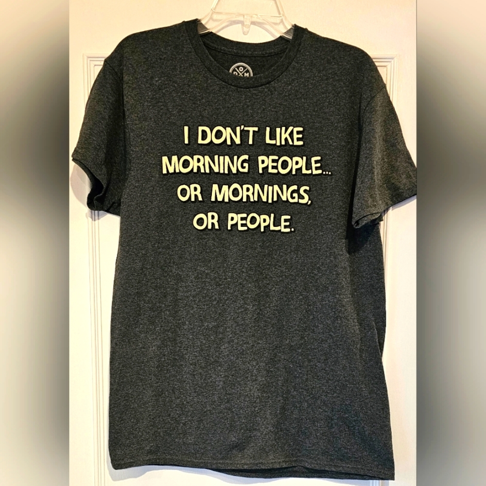 Men's "I Don't Like Morning People..." T-shirt